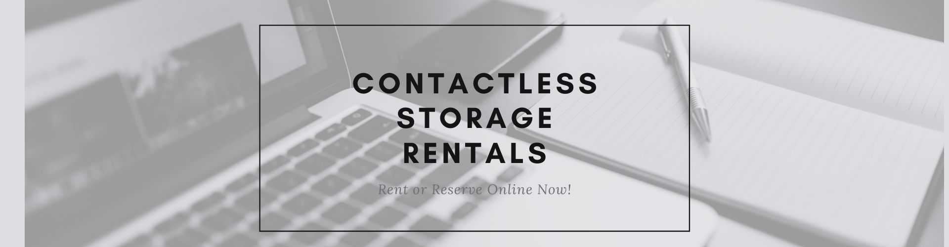 Contactless Storage Rentals